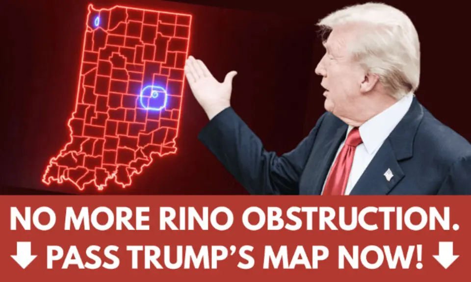 Graphic from online fundraising page shows Trump gesturing at a map of Indiana. Text reads NO MORE RINO OBSTRUCTION. PASS TRUMP'S MAP NOW!