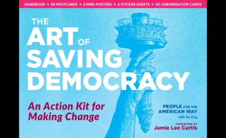 The cover of The Art of Saving Democracy with text reading "The Art of Saving Democracy: An Action Kit for Making Change"