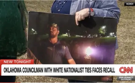 Screenshot of CNN banner stating "Oklahoma Councilman with White Nationalist Ties Faces Recall"