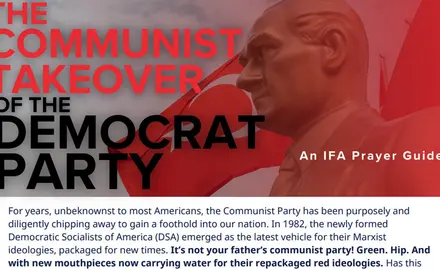 Image shows opening graphic of IFA "prayer guide" with title THE COMMUNIST TAKEOVER OF THE DEMOCRAT PARTY, with the first three words in red, the rest in black. The text appears over an image of a Turkish flag alongside what appears to be a bust or statue of Mustafa Kamal Atatürk, founder and first president of the Republic of Turkey.