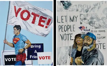 Two pieces of art by Michael Dixon. Left: A painting of a man in a Superman t-shirt running with a flag that reads "VOTE!" and Right: A painting of two people in front of a protest in which a sign is being held reading "Let my people vote." 