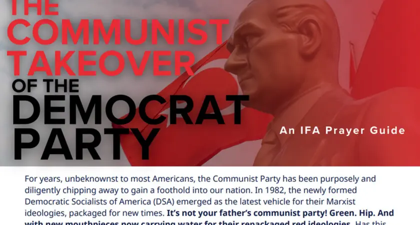 Image shows opening graphic of IFA "prayer guide" with title THE COMMUNIST TAKEOVER OF THE DEMOCRAT PARTY, with the first three words in red, the rest in black. The text appears over an image of a Turkish flag alongside what appears to be a bust or statue of Mustafa Kamal Atatürk, founder and first president of the Republic of Turkey.