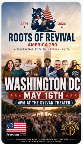 Social media graphic promoting Sean Feucht's May 16 "Roots of Revival" Service. Backdrop is an illustration of a large crowd worshipping in front of the reflecting pool and Washington monument. It incldes logos for Freedom 250 and Feucht's Let Us Worship, along with illustrated portraits of some of the scheduled speakers and musicians with details of the event: Washington DC, May 16th, 4pm at the Sylvan Theater.