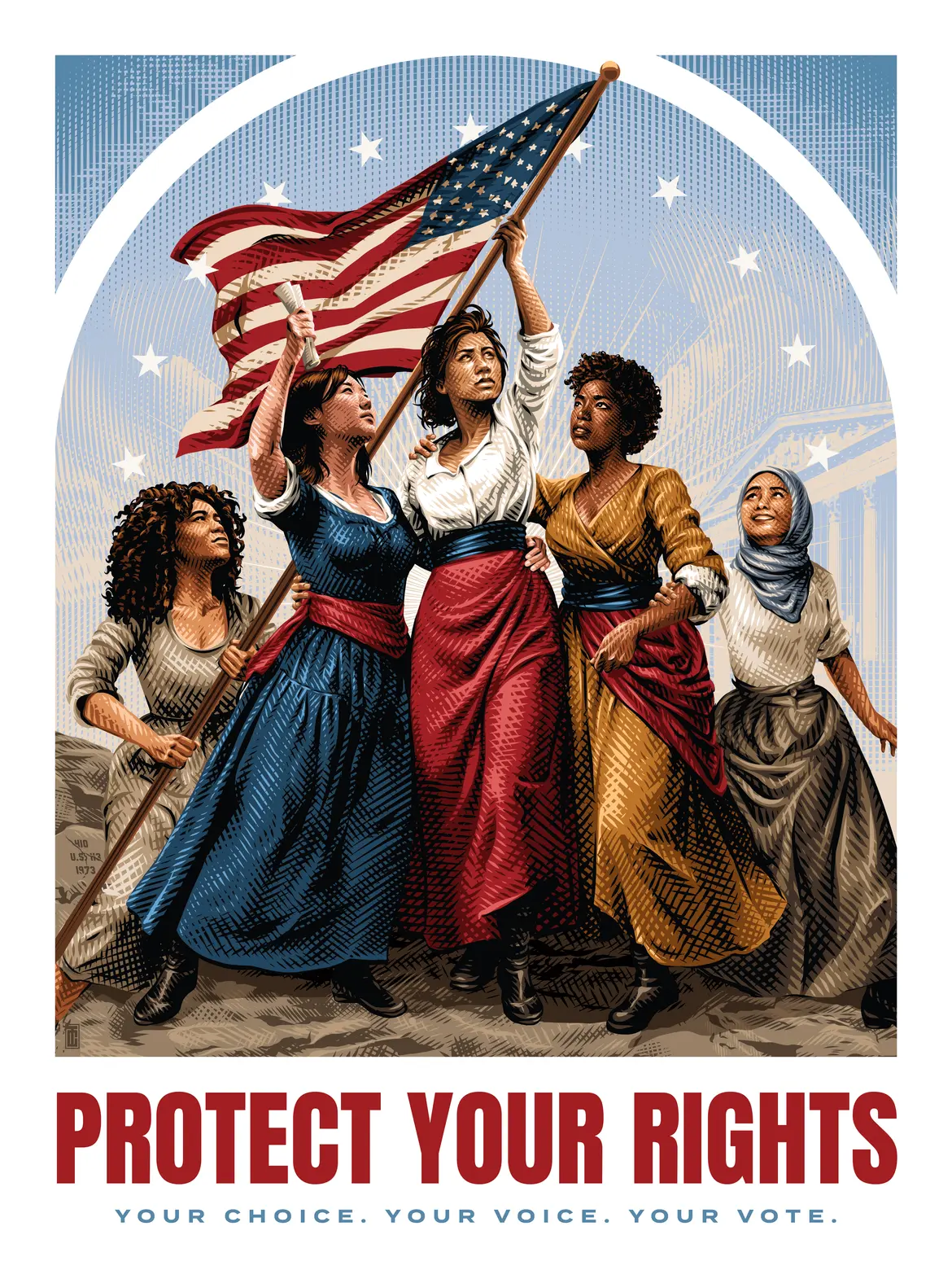 Art by Tracie Ching featuring a group of women holding an American flag and text reading "Protect your rights. Your choice. Your voice. Your vote."